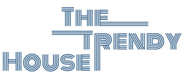 The Trendy House